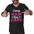 Womens Funny Camping Music Festival Camp Hair Dont CareShirt Men V-Neck Tshirt
