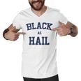 Black As Hail Funny Men V-Neck Tshirt