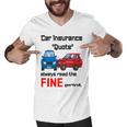 Car Insurance Quote Always Read The Fine Print Men V-Neck Tshirt