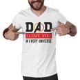 Dad I Love You In Every Universe Men V-Neck Tshirt