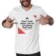 Dont Look Back Youre Not Going That Way Men V-Neck Tshirt