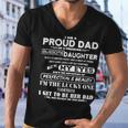 Father Grandpa I Am A Proud Dad Of A Freaking Awesome Daughter406 Family Dad Men V-Neck Tshirt