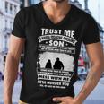 Father Grandpa Trust Me I Have A Freaking Awesome Son He Has Anger Issues 109 Family Dad Men V-Neck Tshirt