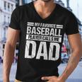 Favorite Baseball Player Calls Me Dad Men V-Neck Tshirt