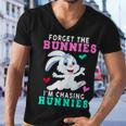 Forget The Bunnies Im Chasing Hunnies Funny Men V-Neck Tshirt