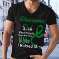 Glaucoma Dad Most People Never Meet Their Hero I Raised Mine Green Ribbon Glaucoma Glaucoma Awareness Men V-Neck Tshirt