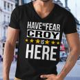 Have No Fear Croy Is Here Name Men V-Neck Tshirt