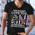 Love You During Racing Season Men V-Neck Tshirt