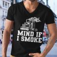 Mens Mind If I Smoke Funny Truck Driving Quote For A Trucker Men V-Neck Tshirt