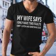 Mens My Wife Says I Only Have Two Faults 368 Trending Shirt Men V-Neck Tshirt