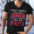 Most People Call Me Mecanic Papa T-Shirt Fathers Day Gift Men V-Neck Tshirt
