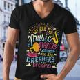 Music Makers And Dreamers 284 Trending Shirt Men V-Neck Tshirt