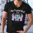 My Crystal Ball Says Youre Full Of Shit 505 Trending Shirt Men V-Neck Tshirt