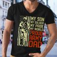 My Son Is Soldier Proud Military Dad 714 Shirt Men V-Neck Tshirt