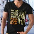 My Son Is Soldier Proud Military Dad 715 Shirt Men V-Neck Tshirt