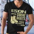 My Son Wears Combat Boots Proud 691 Shirt Men V-Neck Tshirt