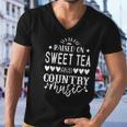 Raised On Sweet Tea And Country Musiccountry Music Men V-Neck Tshirt