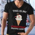 This Is My Christmas Pajama 879 Shirt Men V-Neck Tshirt