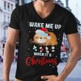 Wake Me Up When Its Christmas 819 Shirt Men V-Neck Tshirt