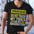 Warning Do Not Touch My Tools 196 Shirt Men V-Neck Tshirt