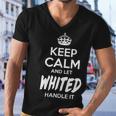 Whited Name Gift Keep Calm And Let Whited Handle It Men V-Neck Tshirt
