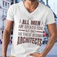 All Men Are Created Eqal But Only Men V-Neck Tshirt