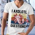 Axolotl Questions I Ask A Lot Of Questions Pun Vintage Men V-Neck Tshirt