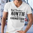 Best Freakin Auntie And Godmother Ever Men V-Neck Tshirt