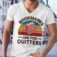 Bookmarks Are For Quitters Men V-Neck Tshirt