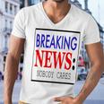 Breaking News - Nobody Cares Men V-Neck Tshirt