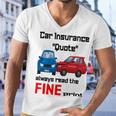 Car Insurance Quote Always Read The Fine Print Men V-Neck Tshirt