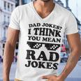 Dad Jokes I Think You Mean Rad Jokes Men V-Neck Tshirt