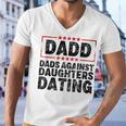 Dads Against Daughters Dating Men V-Neck Tshirt