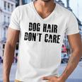 Dog Hair Dont Care Men V-Neck Tshirt