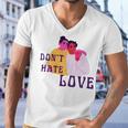 Dont Hate Love Men V-Neck Tshirt