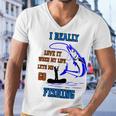 Funny I Really Love It When My Wife Lets Me Go Fishing Men V-Neck Tshirt