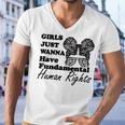 Girls Just Wanna Have Fundamental Human Rights Funny V4 Men V-Neck Tshirt