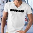 Good Dad Men V-Neck Tshirt