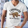 I Graduated Can I Go To Bed Now Men V-Neck Tshirt