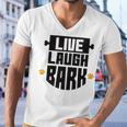 Live Laugh Bark 8 Trending Shirt Men V-Neck Tshirt