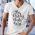 The Party Starts Here Men V-Neck Tshirt