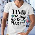 Time To Say No To Plastic Men V-Neck Tshirt