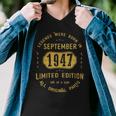1947 September Birthday Gift 1947 September Limited Edition Men V-Neck Tshirt