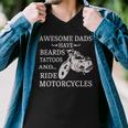 Awesome Dads Have Beards Tattoos And Ride Motorcycles V2 Men V-Neck Tshirt