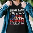 Bring Back The Great Maga King 2024 4Th Of July Trump 2024T President Trump Tee Republican Anti Biden Men V-Neck Tshirt