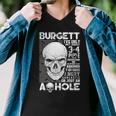 Burgett Name Gift Burgett Ive Only Met About 3 Or 4 People Men V-Neck Tshirt