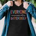 Everyone Communicate Differently Autism Awareness Men V-Neck Tshirt