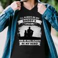 Father Grandpa Ill Always Be My Daddys Little Girl And He Will Always Be My Herotshir Family Dad Men V-Neck Tshirt