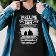 Father Grandpa Trust Me I Have A Freaking Awesome Son He Has Anger Issues 109 Family Dad Men V-Neck Tshirt