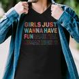 Girls Just Want To Have Fundamental Human Rights Feminist V2 Men V-Neck Tshirt